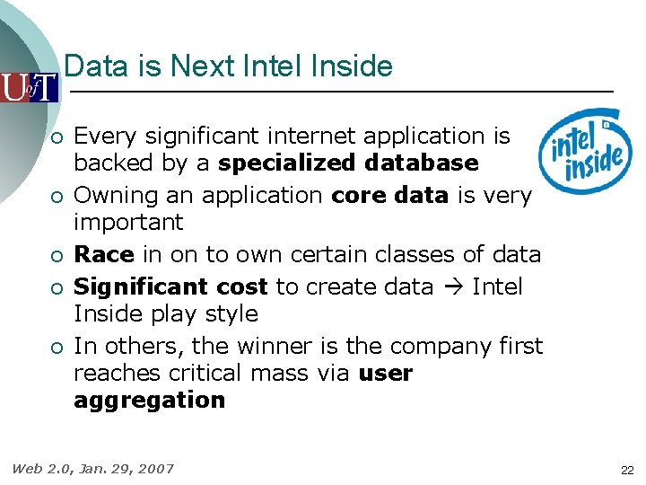 Data is Next Intel Inside ¡ ¡ ¡ Every significant internet application is backed