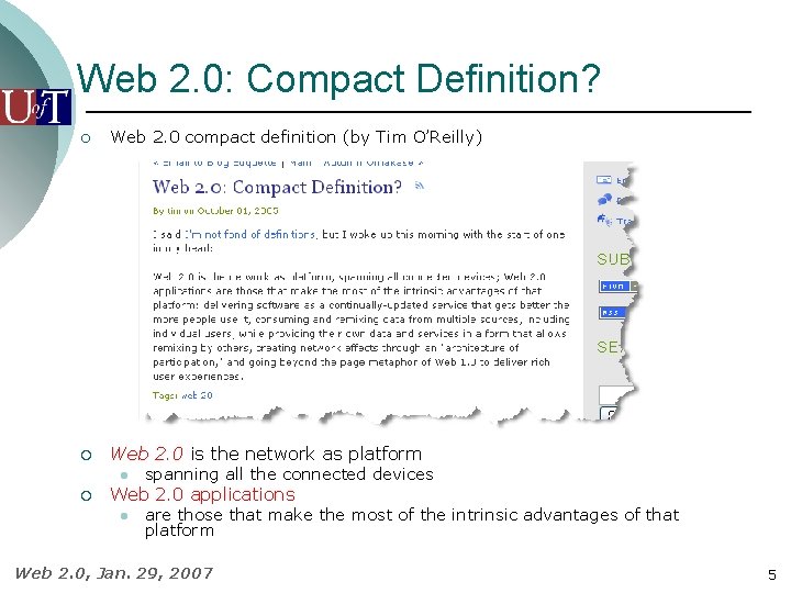 Web 2. 0: Compact Definition? ¡ Web 2. 0 compact definition (by Tim O’Reilly)