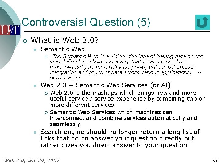 Controversial Question (5) ¡ What is Web 3. 0? l Semantic Web ¡ l