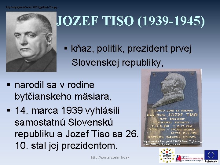 http: //img. topky. sk/zivot/137833. jpg/Jozef-Tiso. jpg JOZEF TISO (1939 -1945) § kňaz, politik, prezident