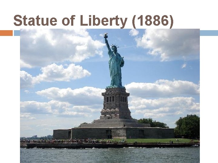 Statue of Liberty (1886) 