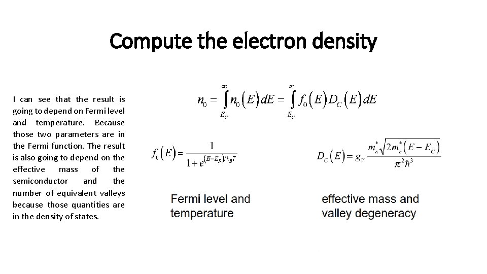 Compute the electron density I can see that the result is going to depend