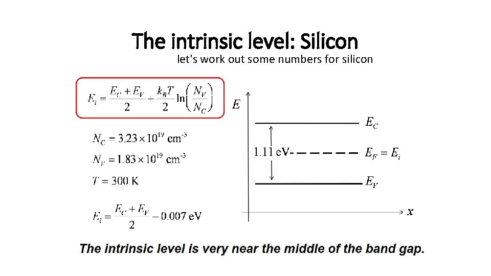 The intrinsic level: Silicon let's work out some numbers for silicon 