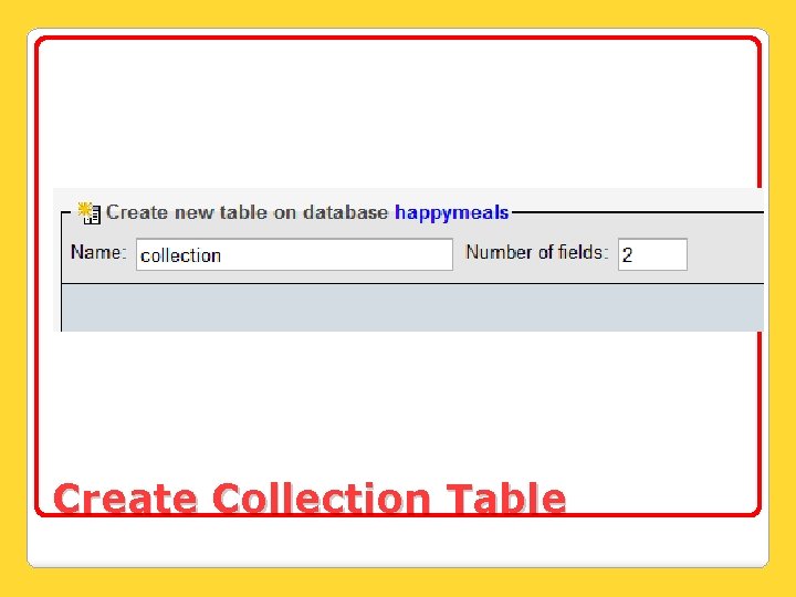 Create Collection Table 