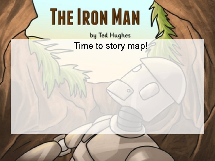 Time to story map! 