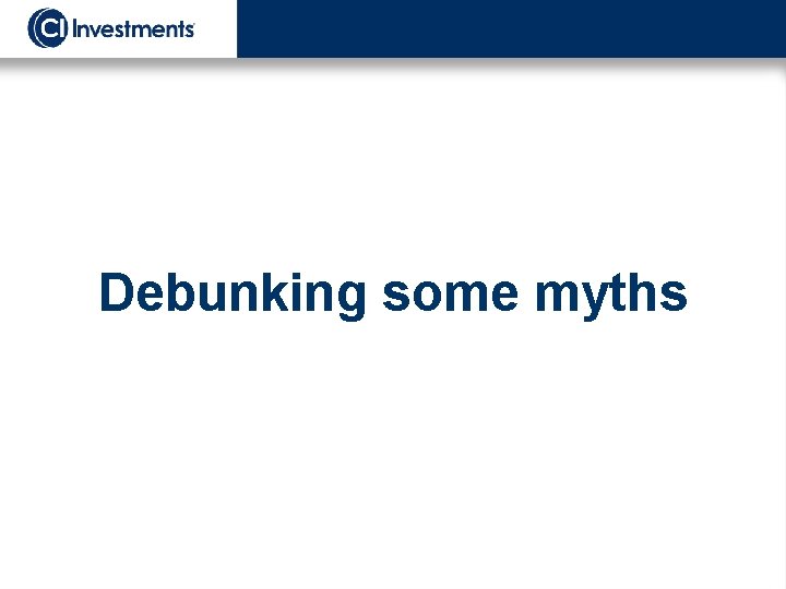 Debunking some myths 