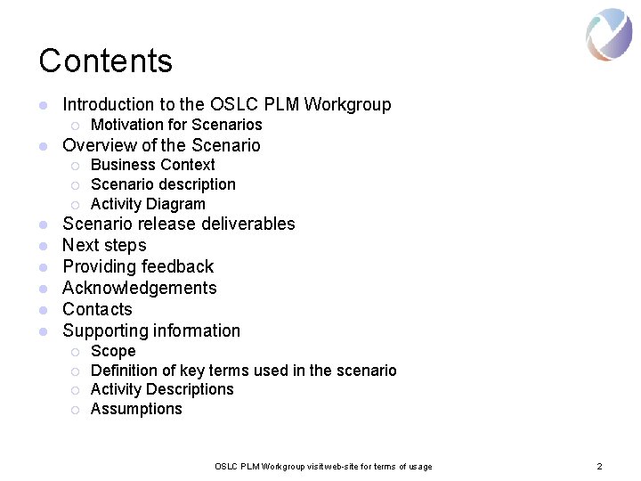 Contents l Introduction to the OSLC PLM Workgroup ¡ l Overview of the Scenario