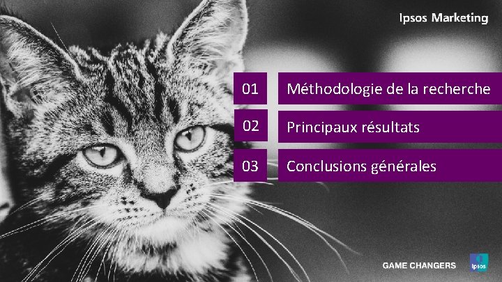 2 01 Méthodologie de la recherche 02 Principaux résultats 03 Conclusions générales 