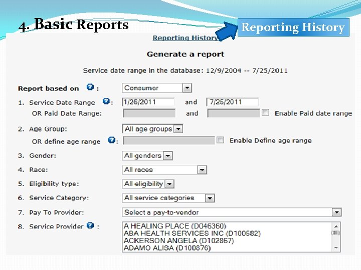 4. Basic Reports Reporting History 