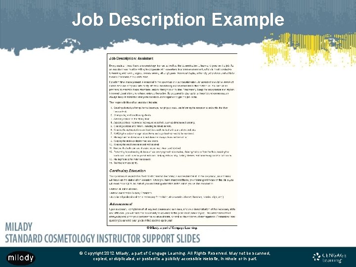 Job Description Example © Copyright 2012 Milady, a part of Cengage Learning. All Rights