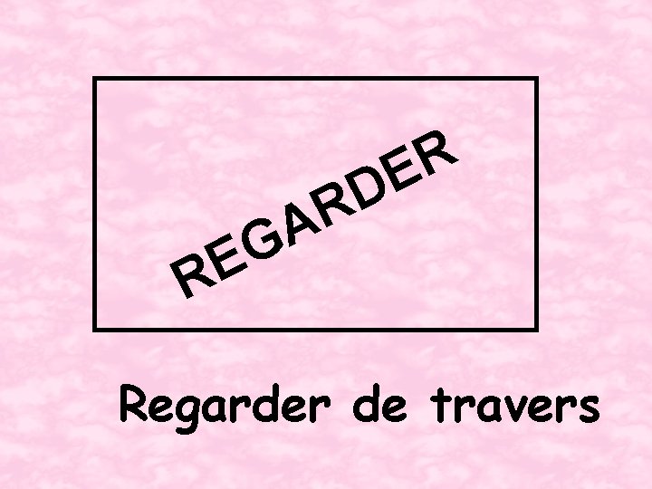 R A G E R R E D Regarder de travers 