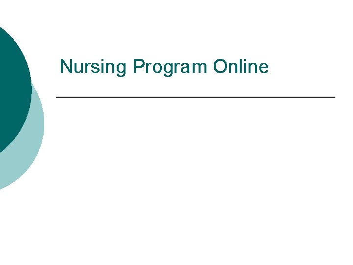 Nursing Program Online Funded by the Health Resources and Services Administration (HRSA) 