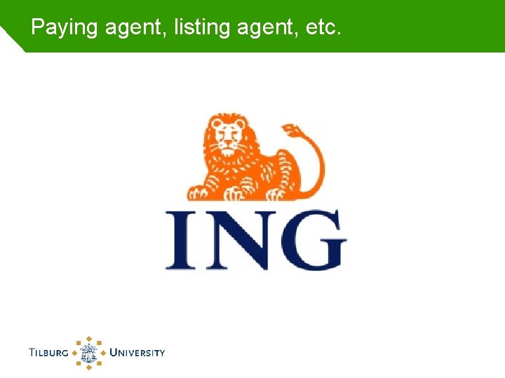 Paying agent, listing agent, etc. 