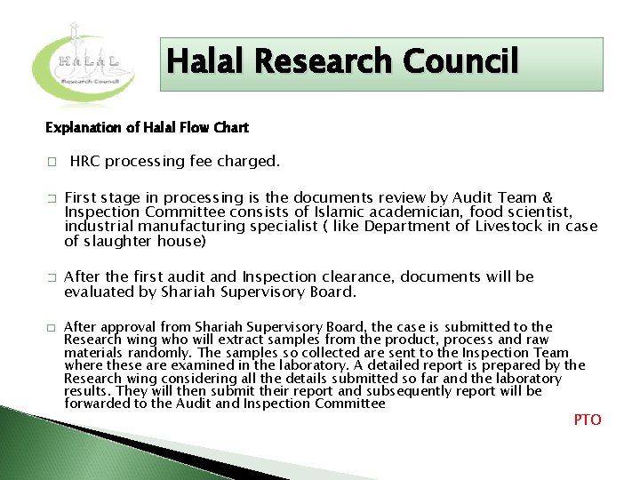 Halal Research Council Explanation of Halal Flow Chart � � HRC processing fee charged.