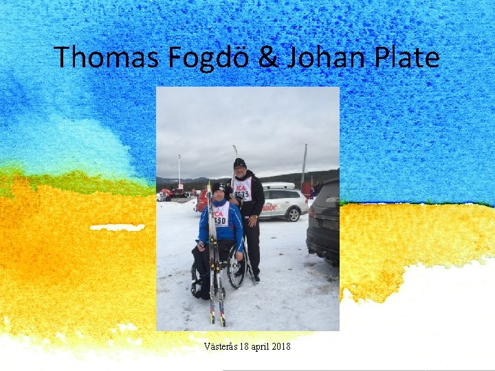 Thomas Fogdö & Johan Plate Västerås 18 april 2018 