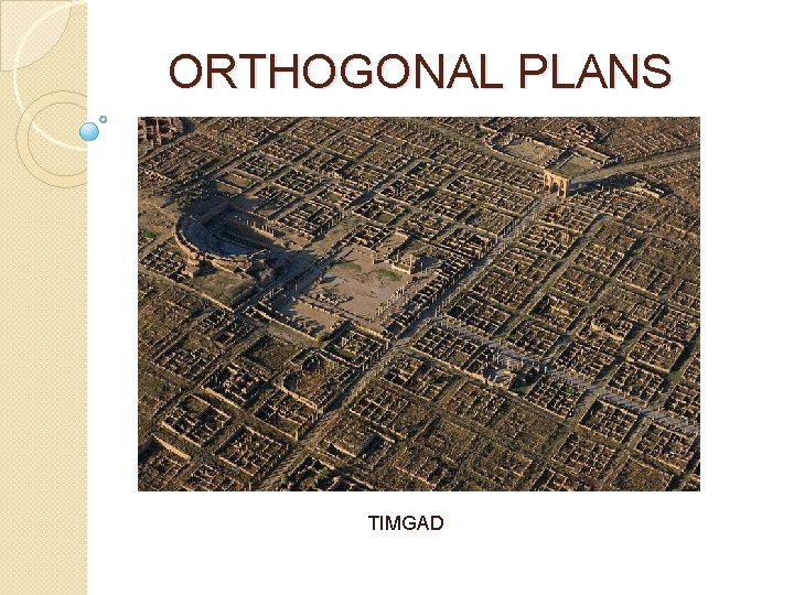 ORTHOGONAL PLANS TIMGAD 