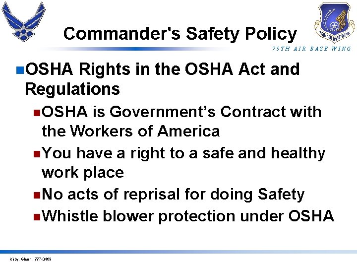 Commander's Safety Policy 75 TH AIR BASE WING n. OSHA Rights in the OSHA