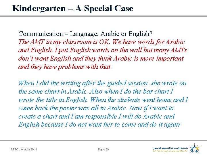 Kindergarten – A Special Case Communication – Language: Arabic or English? The AMT in