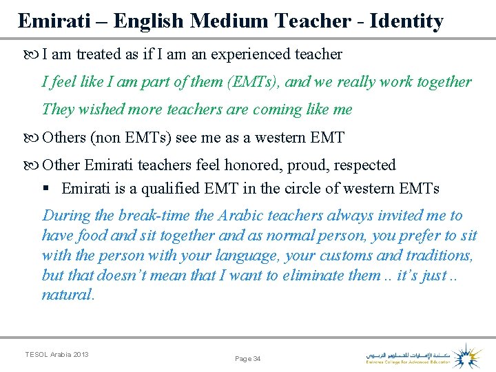 Emirati – English Medium Teacher - Identity I am treated as if I am