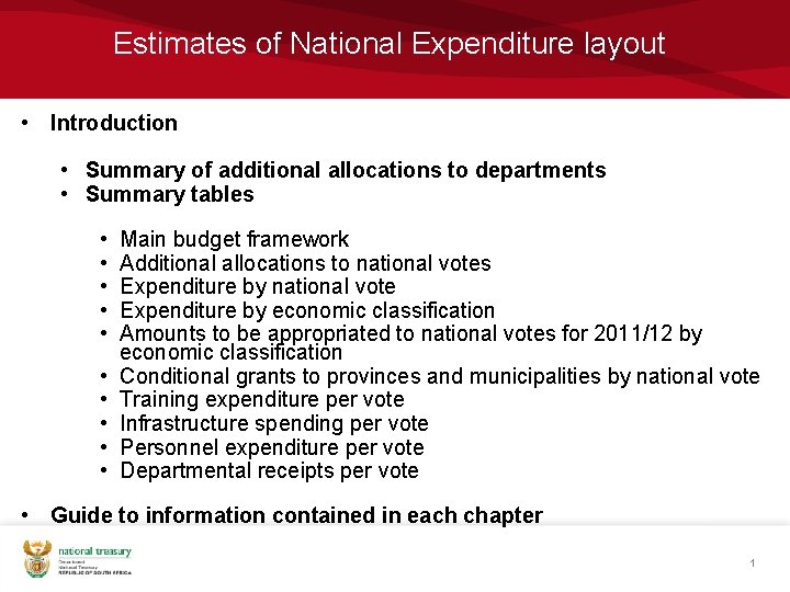 Estimates of National Expenditure layout • Introduction • Summary of additional allocations to departments