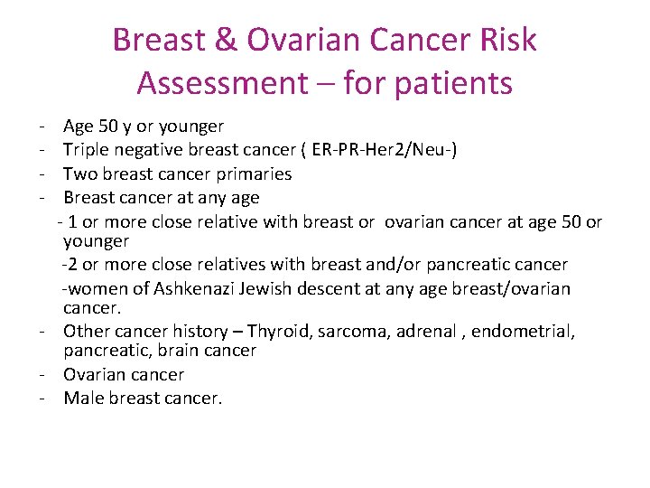 Breast & Ovarian Cancer Risk Assessment – for patients - Age 50 y or