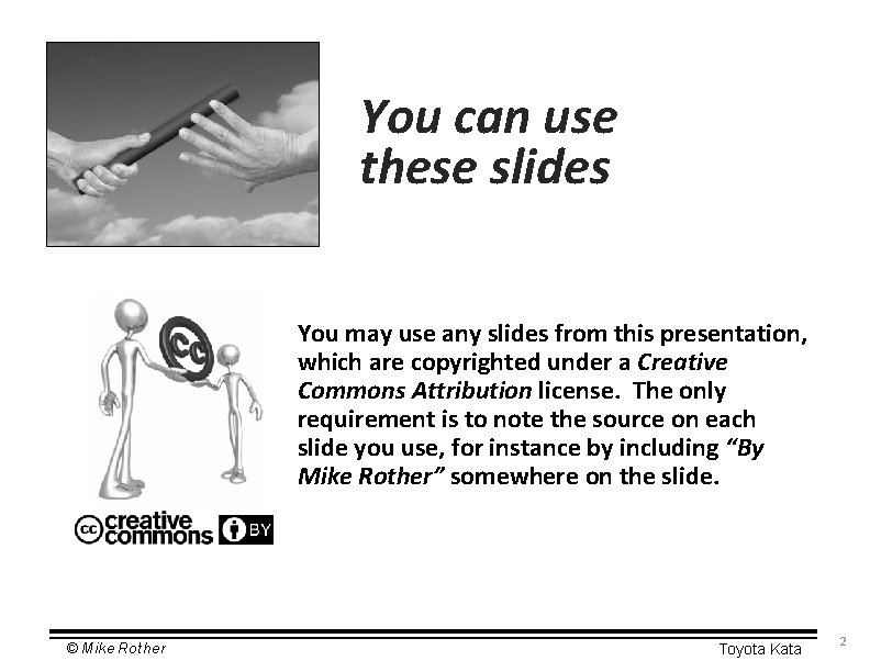 You can use these slides You may use any slides from this presentation, which
