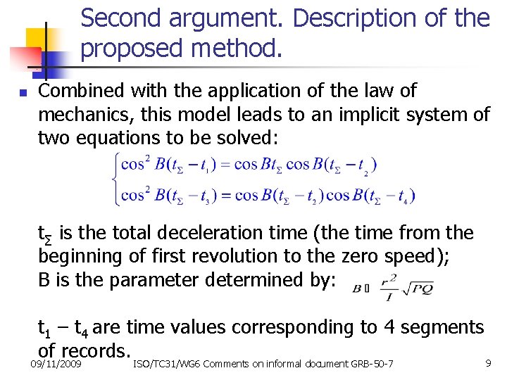 Second argument. Description of the proposed method. n Combined with the application of the