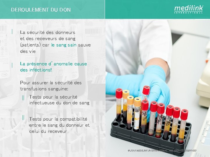 DEROULEMENT DU DON | La sécurité des donneurs et des receveurs de sang (patients)