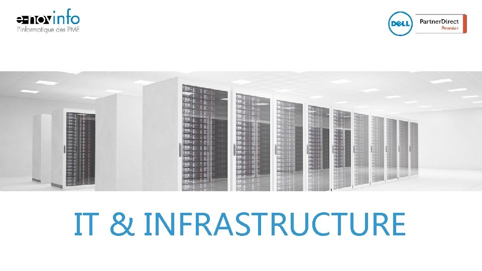 IT & INFRASTRUCTURE 