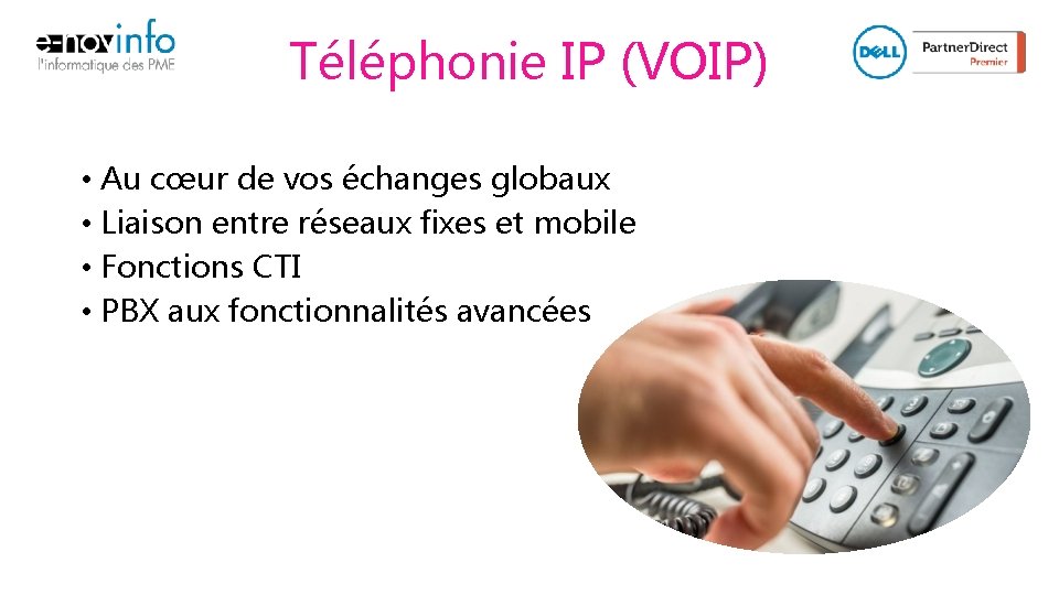 Téléphonie IP (VOIP) • Au cœur de vos échanges globaux • Liaison entre réseaux