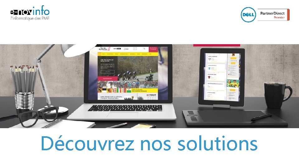 Découvrez nos solutions 