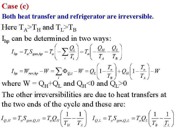 Case (c) Both heat transfer and refrigerator are irreversible. Here TA>TH and TL>TB Ihp