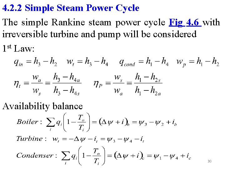 4. 2. 2 Simple Steam Power Cycle The simple Rankine steam power cycle Fig