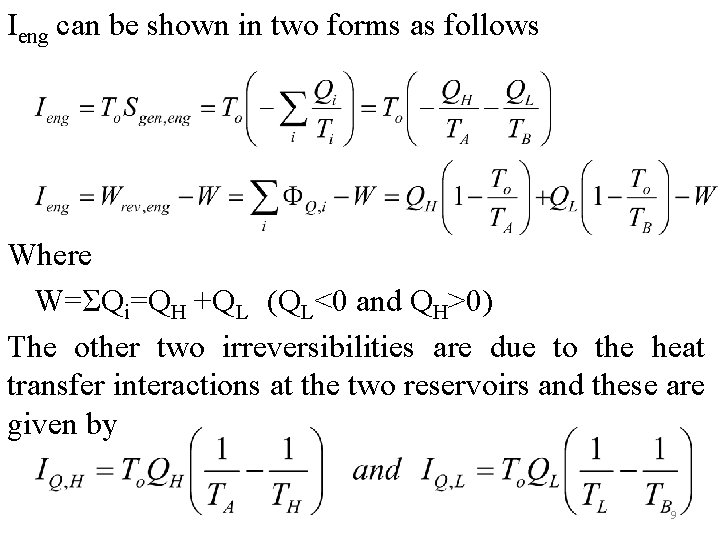 Ieng can be shown in two forms as follows Where W=ΣQi=QH +QL (QL<0 and