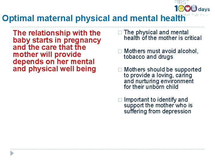 Optimal maternal physical and mental health The relationship with the baby starts in pregnancy
