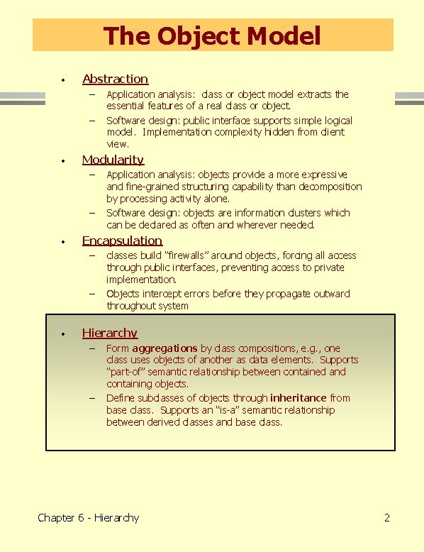 The Object Model · Abstraction – – · Modularity – – · Application analysis: