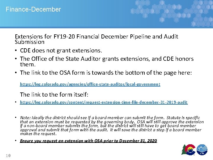 Finance-December Extensions for FY 19 -20 Financial December Pipeline and Audit Submission • CDE