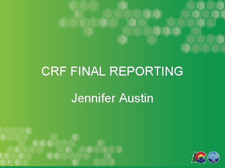 CRF FINAL REPORTING Jennifer Austin 4 