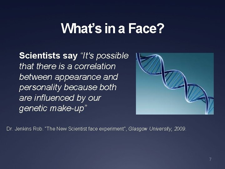 What’s in a Face? Scientists say “It's possible that there is a correlation between