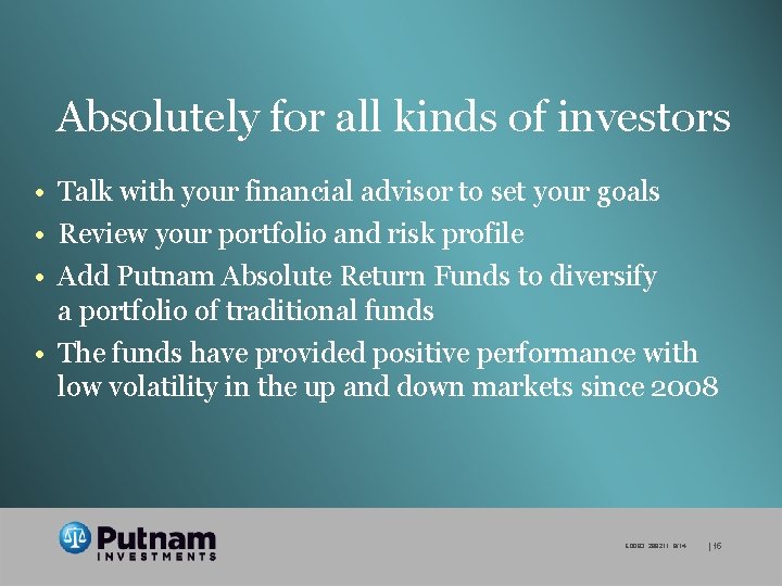 Absolutely for all kinds of investors • Talk with your financial advisor to set
