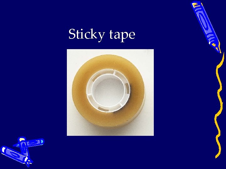 Sticky tape 