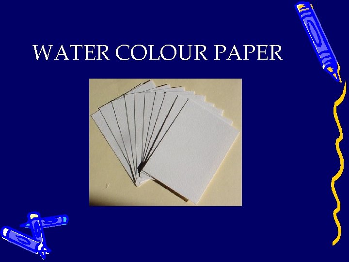 WATER COLOUR PAPER 