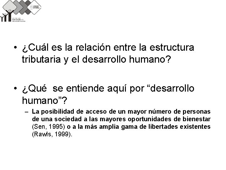  • ¿Cuál es la relación entre la estructura tributaria y el desarrollo humano?