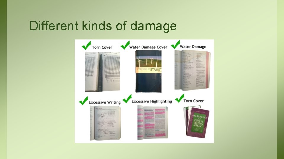 Different kinds of damage 