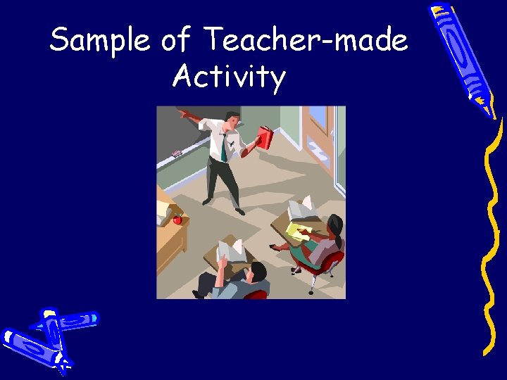 Sample of Teacher-made Activity 