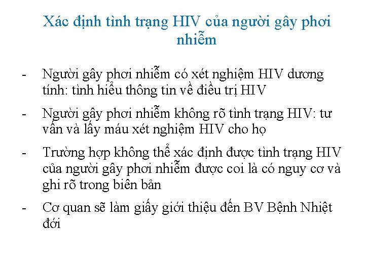 Xác định tình trạng HIV của người gây phơi nhiễm - Người gây phơi