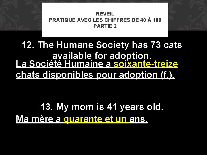 RÉVEIL PRATIQUE AVEC LES CHIFFRES DE 40 À 100 PARTIE 2 12. The Humane RÉVEIL PRATIQUE AVEC LES CHIFFRES DE 40 À 100 PARTIE 2 12. The Humane
