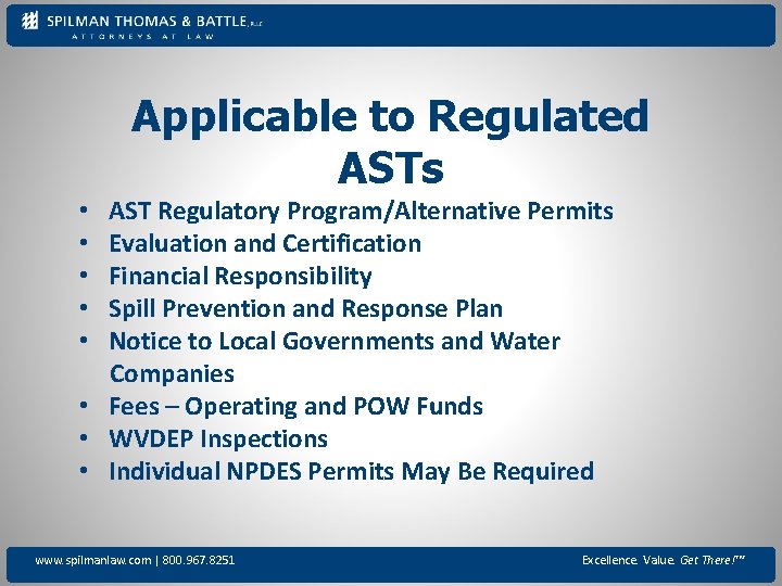 Applicable to Regulated ASTs AST Regulatory Program/Alternative Permits Evaluation and Certification Financial Responsibility Spill