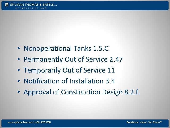  • • • Nonoperational Tanks 1. 5. C Permanently Out of Service 2.