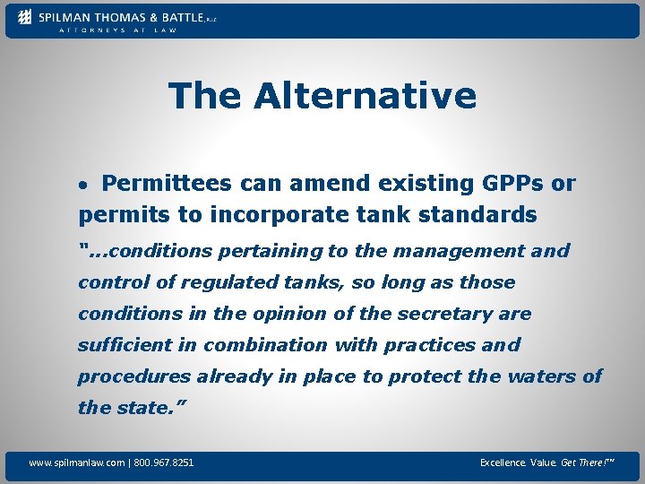 The Alternative · Permittees can amend existing GPPs or permits to incorporate tank standards